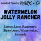Loaded - Watermelon Jolly Rancher