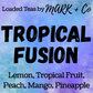 Loaded - Tropical Fusion